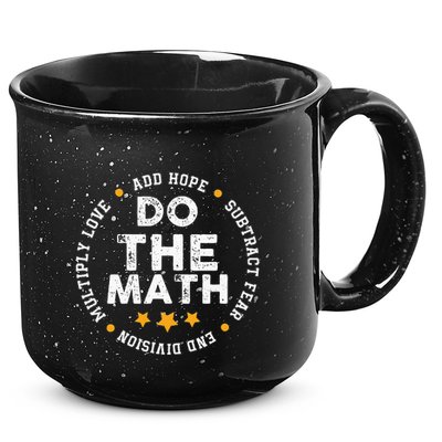 Positive Quote Inspiring Slogan Love Hope Fear Do The Math 15oz Campfire Ceramic Mug