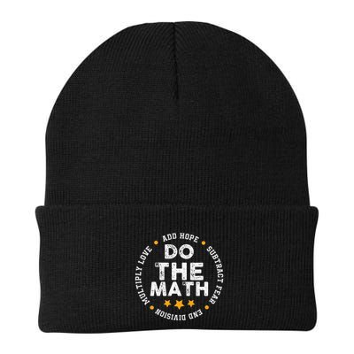 Positive Quote Inspiring Slogan Love Hope Fear Do The Math Beanie