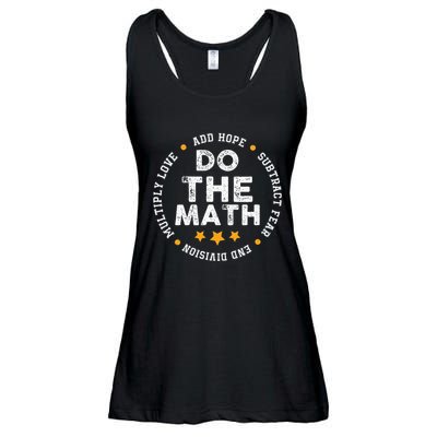 Positive Quote Inspiring Slogan Love Hope Fear Do The Math Ladies Essential Flowy Tank