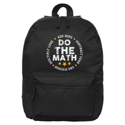Positive Quote Inspiring Slogan Love Hope Fear Do The Math 16 in Basic Backpack