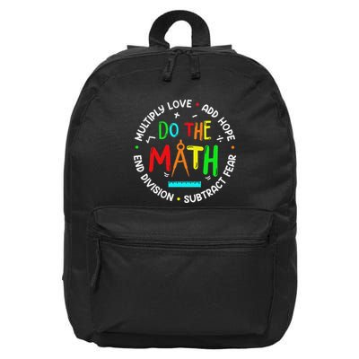 Positive Quote Inspiring Slogan Love Hope Fear Do The Math 16 in Basic Backpack