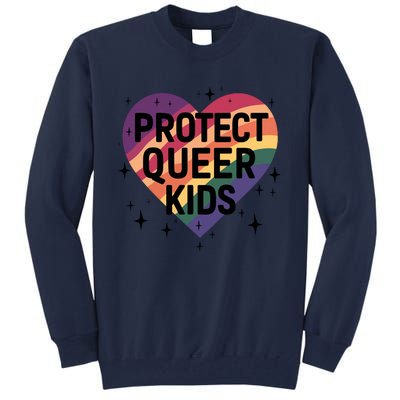 Protect Queer Lgbt Pride Month Tall Sweatshirt