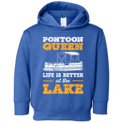 Pontoon Queen Life Is Better At The Lake Pontoon Boat Gift Toddler Hoodie