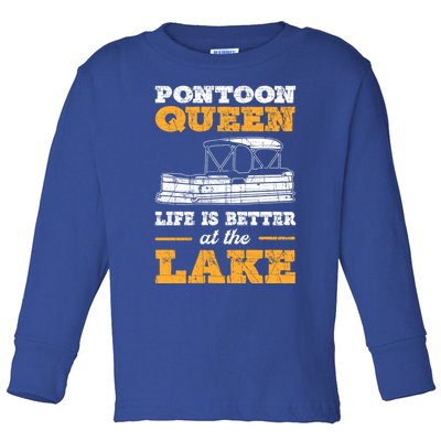 Pontoon Queen Life Is Better At The Lake Pontoon Boat Gift Toddler Long Sleeve Shirt