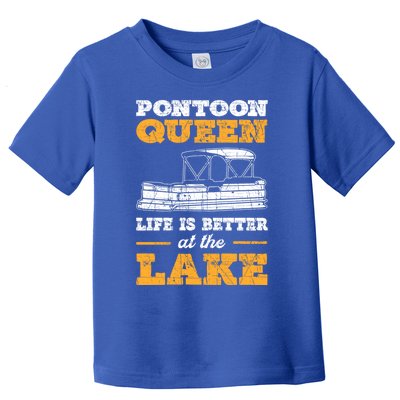 Pontoon Queen Life Is Better At The Lake Pontoon Boat Gift Toddler T-Shirt