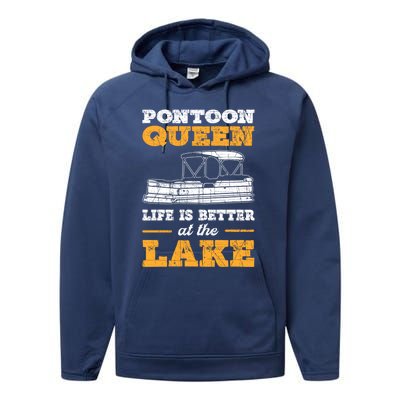 Pontoon Queen Life Is Better At The Lake Pontoon Boat Gift Performance Fleece Hoodie