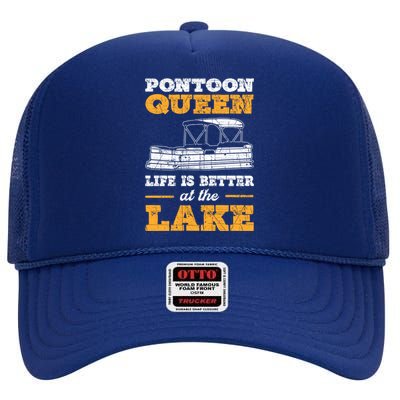 Pontoon Queen Life Is Better At The Lake Pontoon Boat Gift High Crown Mesh Back Trucker Hat