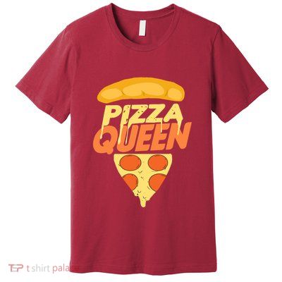 Pizza Queen Premium T-Shirt