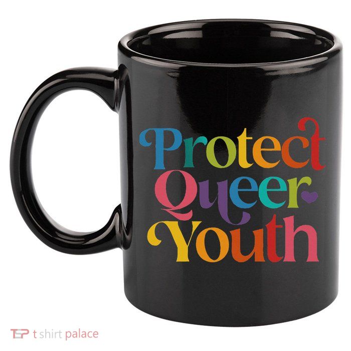 Protect Queer Pride Lgbtq 11oz C Handle Ceramic Mug