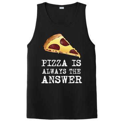 pizza quote Pizza is Always The Answer PosiCharge Competitor Tank