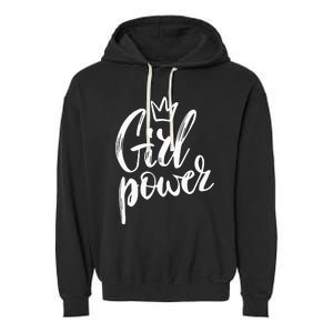  Power Queen! Strong Feminist Gift Birthday Present Garment-Dyed Fleece Hoodie