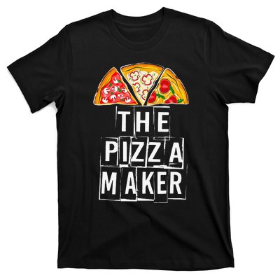 Pizza quote This Guy Makes The Best Pizza Maker T-Shirt