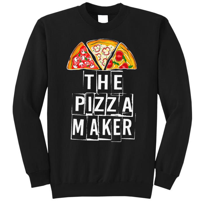 Pizza quote This Guy Makes The Best Pizza Maker Tall Sweatshirt