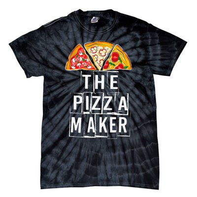 Pizza quote This Guy Makes The Best Pizza Maker Tie-Dye T-Shirt