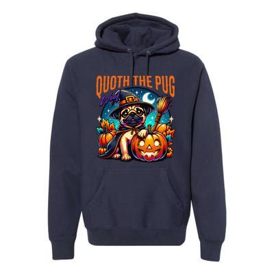 Poets Quoth The Pug Woof Halloween Dog Lovers Premium Hoodie