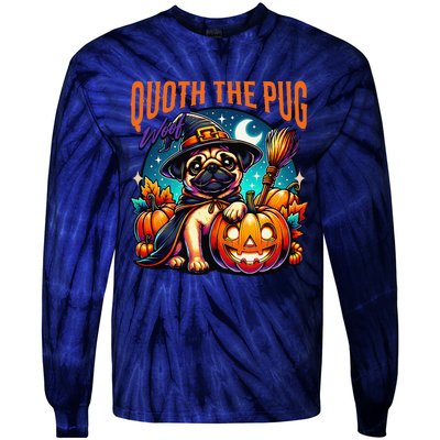 Poets Quoth The Pug Woof Halloween Dog Lovers Tie-Dye Long Sleeve Shirt