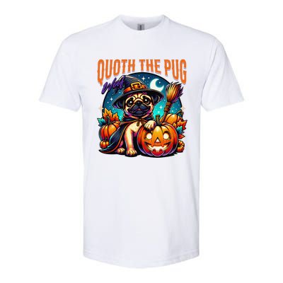 Poets Quoth The Pug Woof Halloween Dog Lovers Softstyle CVC T-Shirt