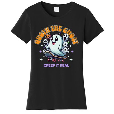 Poets Quoth The Ghost Creep It Real Halloween Women's T-Shirt