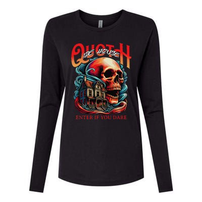 Poets Quoth The House Enter If You Dare Halloween Womens Cotton Relaxed Long Sleeve T-Shirt