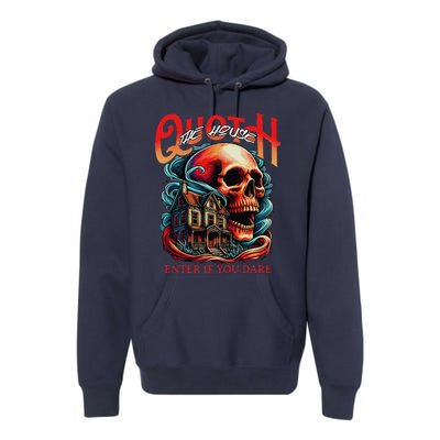 Poets Quoth The House Enter If You Dare Halloween Premium Hoodie