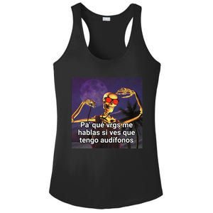 Pa Que Vergs Me Hablas Si Ves Que Tengo Audifonos Ladies PosiCharge Competitor Racerback Tank