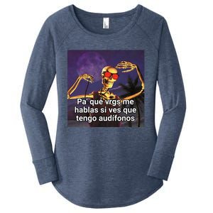 Pa Que Vergs Me Hablas Si Ves Que Tengo Audifonos Women's Perfect Tri Tunic Long Sleeve Shirt