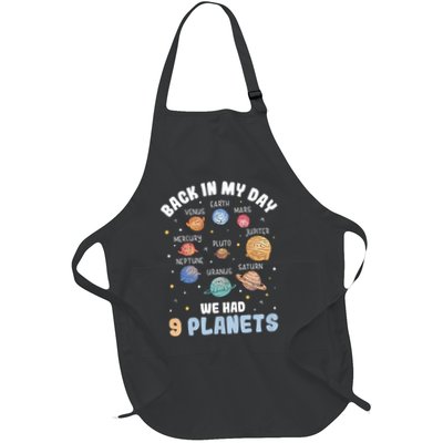 Pluto Quote We Had 9 Planets Galaxy Solar System Science Full-Length Apron With Pockets