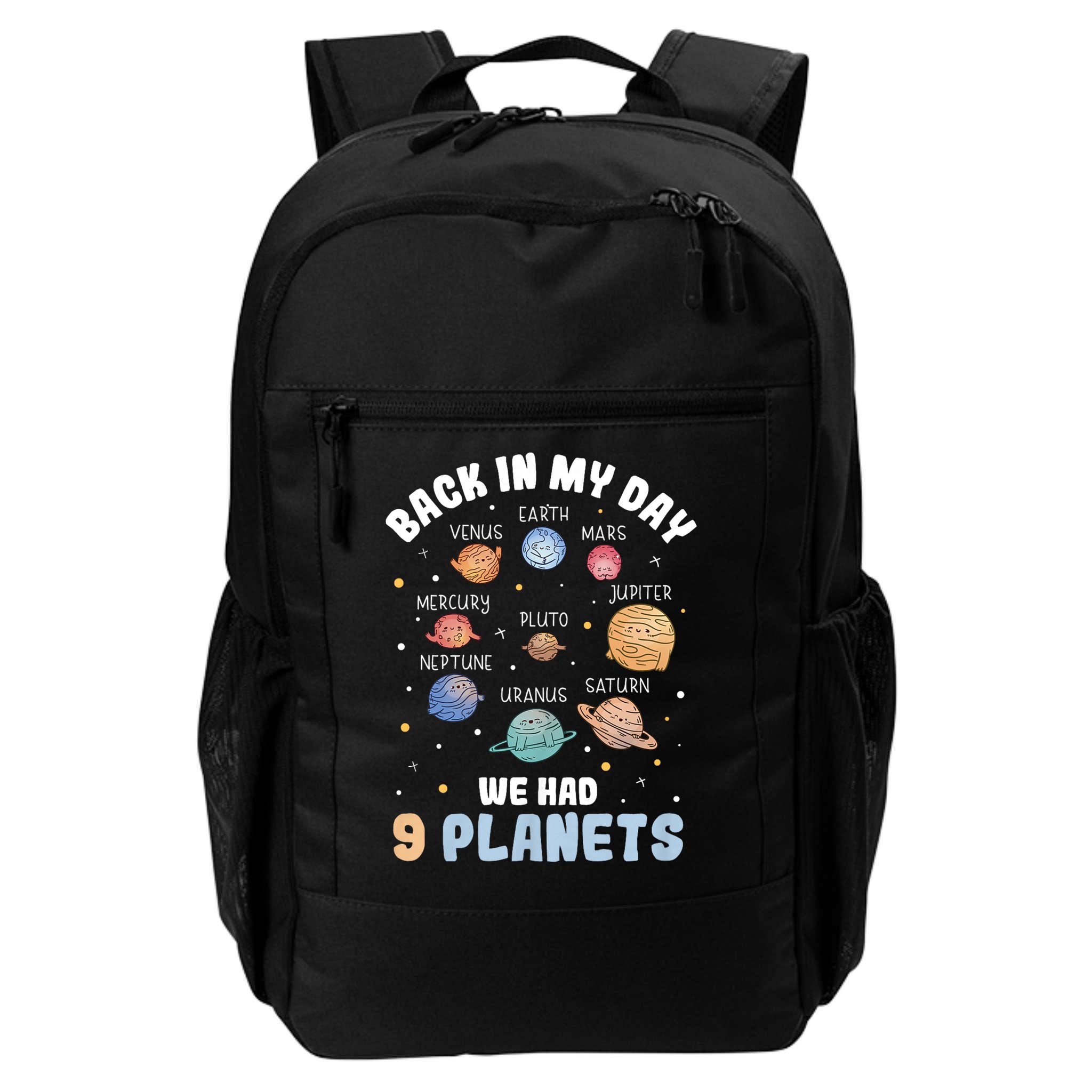 Pluto Quote We Had 9 Planets Galaxy Solar System Science Backpack