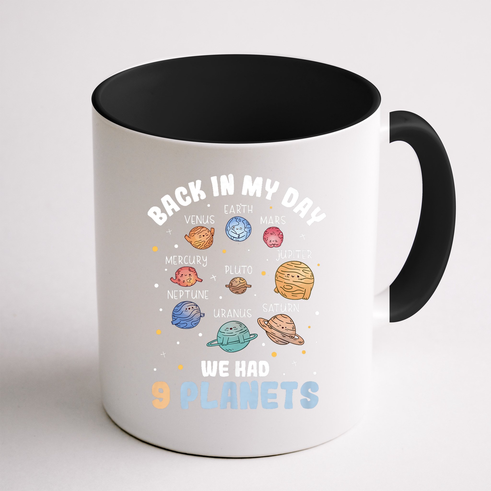Pluto Quote We Had 9 Planets Galaxy Solar System Science Mug