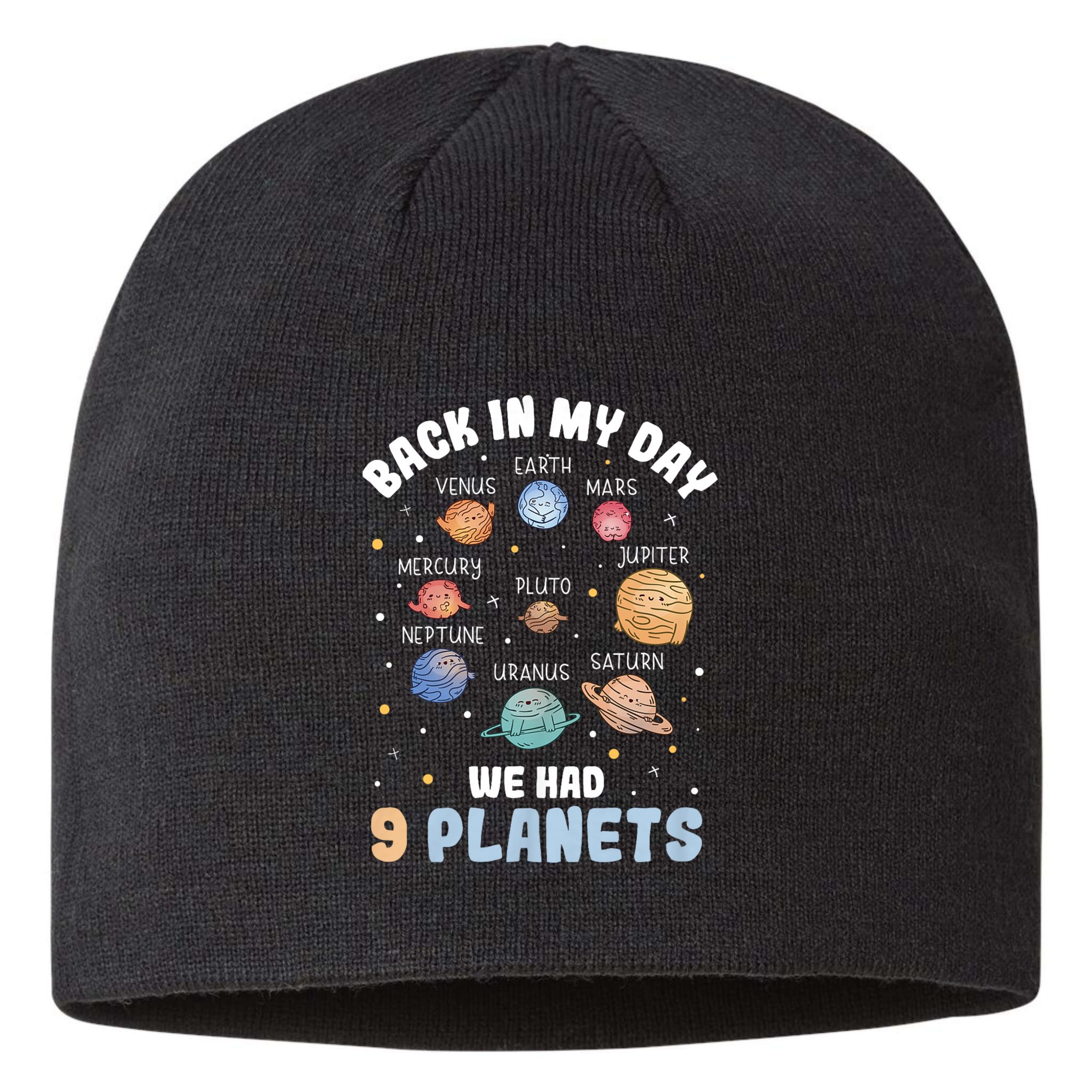 Pluto Quote We Had 9 Planets Galaxy Solar System Science Sustainable Beanie