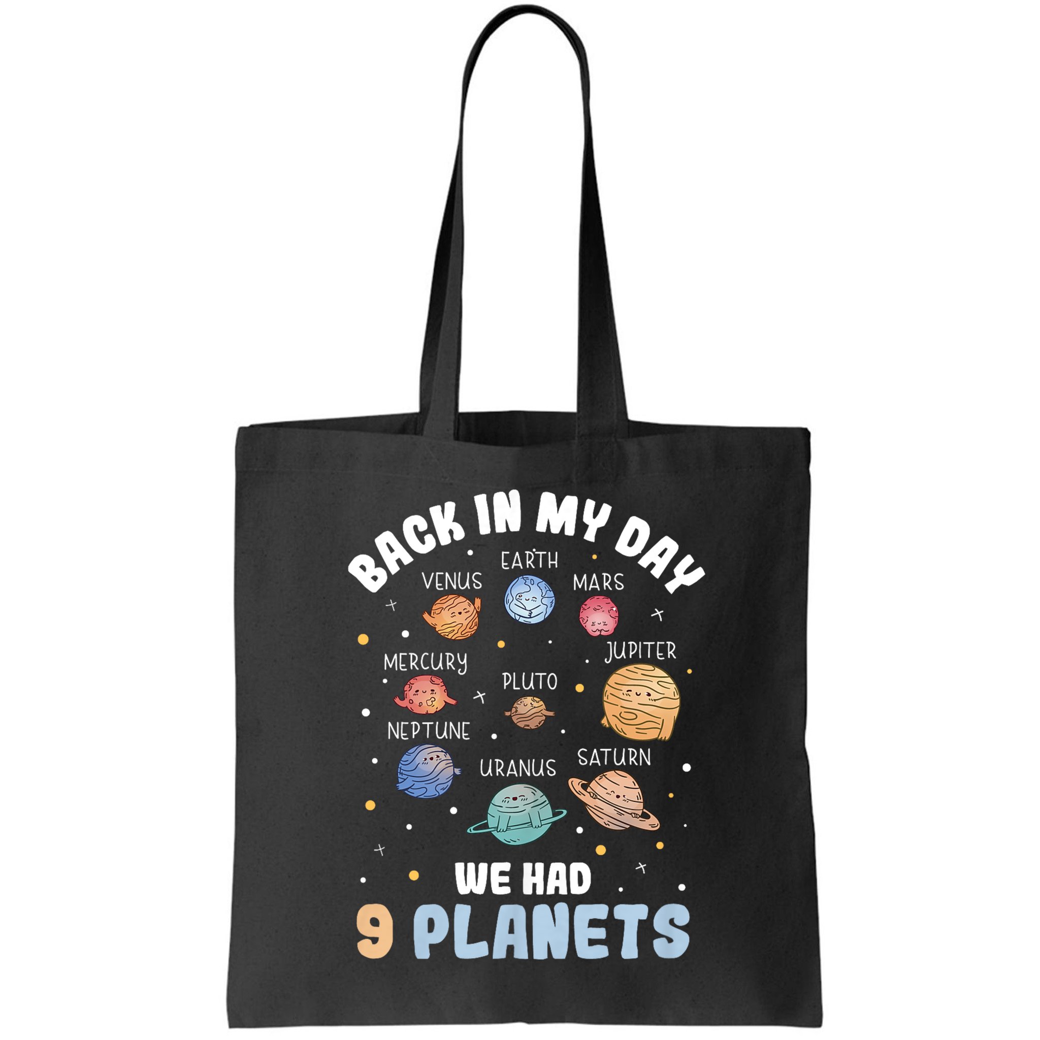 Pluto Quote We Had 9 Planets Galaxy Solar System Science Bag