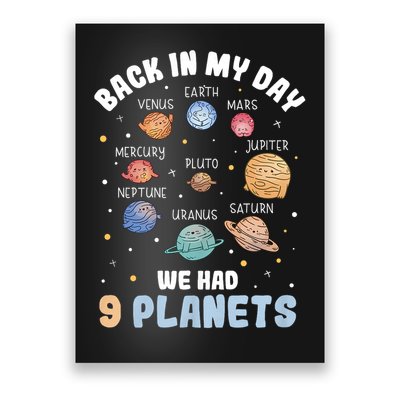 Pluto Quote We Had 9 Planets Galaxy Solar System Science Poster