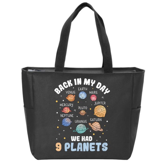 Pluto Quote We Had 9 Planets Galaxy Solar System Science Zip Tote Bag