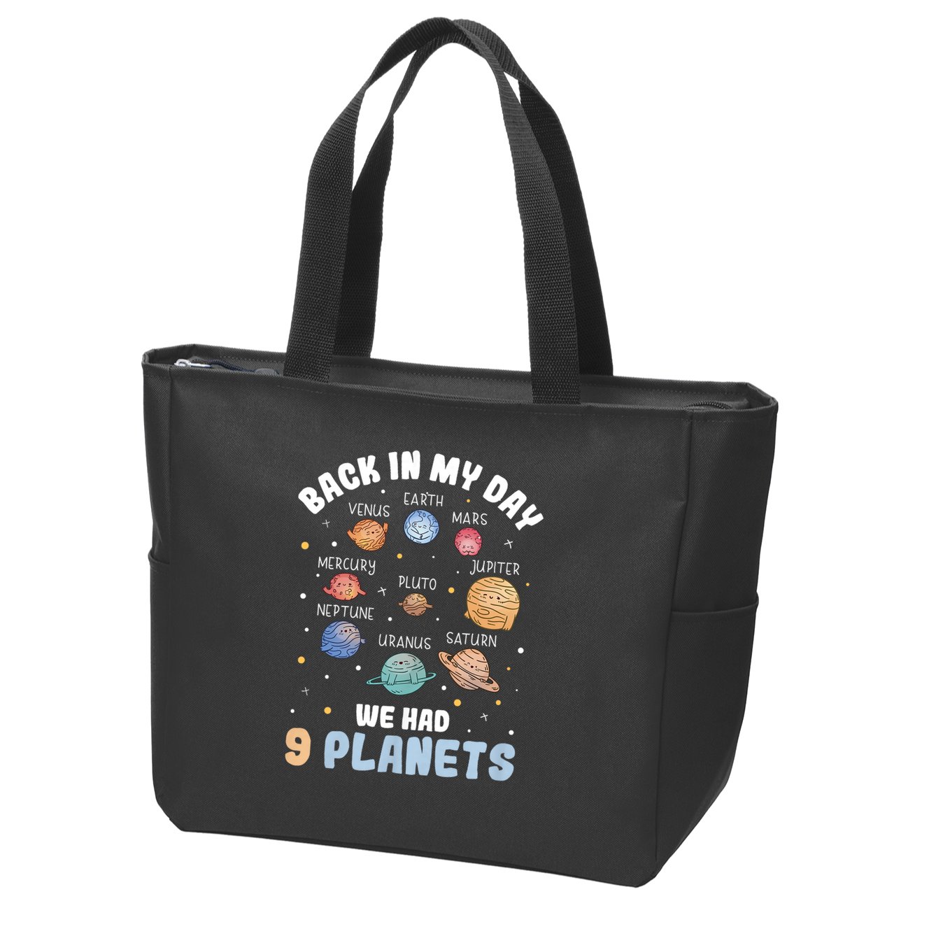 Pluto Quote We Had 9 Planets Galaxy Solar System Science Zip Tote Bag