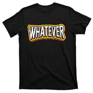 Playful Quirky Whatever T-Shirt