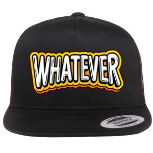 Playful Quirky Whatever Flat Bill Trucker Hat