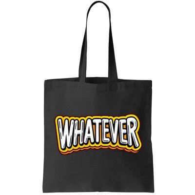 Playful Quirky Whatever Tote Bag