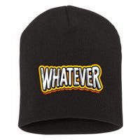 Playful Quirky Whatever Short Acrylic Beanie