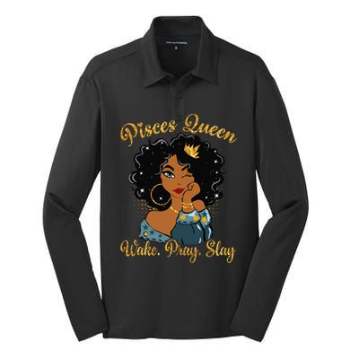 Pisces Queen Wake Pray Slay Happy Birthday Silk Touch Performance Long Sleeve Polo