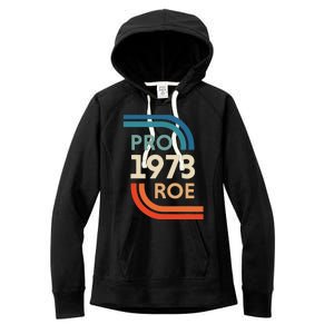 Pro Roe 1973 Women's Fleece Hoodie