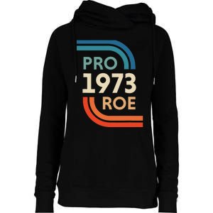 Pro Roe 1973 Womens Funnel Neck Pullover Hood