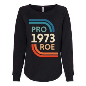 Pro Roe 1973 Womens California Wash Sweatshirt