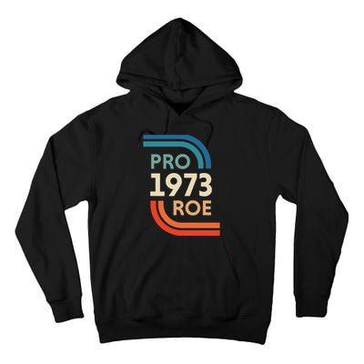 Pro Roe 1973 Tall Hoodie