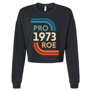 Pro Roe 1973 Cropped Pullover Crew