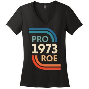 Pro Roe 1973 Women's V-Neck T-Shirt