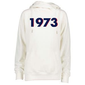 Pro Roe 1973 Womens Funnel Neck Pullover Hood