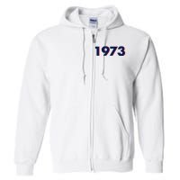 Pro Roe 1973 Full Zip Hoodie