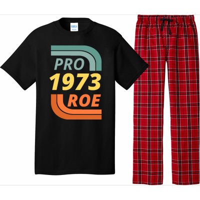 Pro Roe 1973 Roe Vs Wade Pro Choice Pajama Set