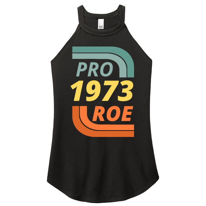 Pro Roe 1973 Roe Vs Wade Pro Choice Women's Perfect Tri Rocker Tank