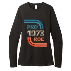 Pro Roe 1973 Roe Vs Wade Pro Choice Womens Rights Womens CVC Long Sleeve Shirt